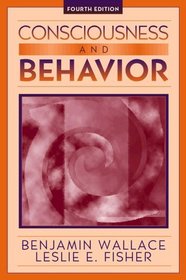 Consciousness and Behavior (4th Edition)