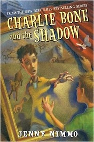 Charlie Bone and the Shadow (Children of the Red King, Bk 7)
