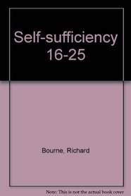 Self-sufficiency 16-25