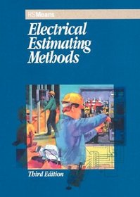 Electrical Estimating Methods (Means Electrical Estimating)