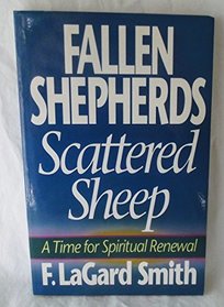 Fallen Shepherds, Scattered Sheep: A Time for Spiritual Renewal