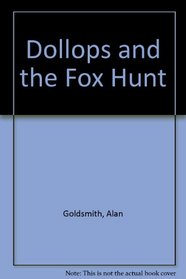 Dollops and the Fox Hunt