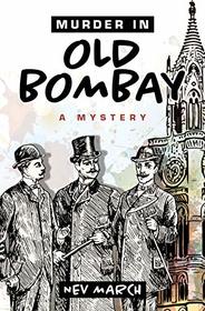 Murder in Old Bombay (Captain Jim and Lady Diana, Bk 1) (Large Print)