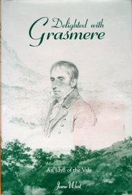 Delighted with Grasmere: An idyll of the vale