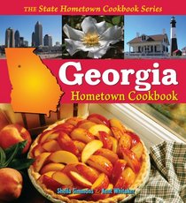 Georgia Hometown Cookbook (State Hometown Cookbook)