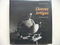 Llorens Artigas: Catalogo de obra (Spanish Edition)