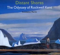 Distant Shores: The Odyssey of Rockwell Kent