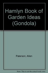 Hamlyn Book of Garden Ideas (Gondola)