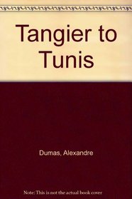 Tangier to Tunis
