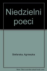 Niedzielni Poeci (Polish Edition)