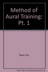 Method of Aural Training: Pt. 1