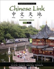 Chinese Link: Beginning Chinese, Simplified Character Version Level 1/Part 1 (2nd Edition) (MyChineseLab Series)
