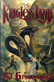 The Kingless Land (Band of Four, Bk 1)