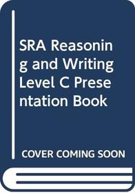 SRA Reasoning and Writing Level C Presentation Book
