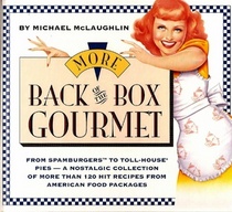 More Back of the Box Gourmet