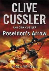 Poseidon's Arrow (Dirk Pitt, Bk 22)