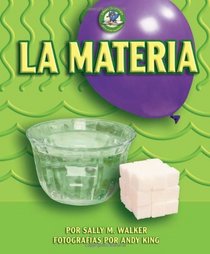 La Materia/Matter (Libros De Energia Para Madrugadores/Early Bird Energy) (Spanish Edition)