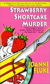 Strawberry Shortcake Murder (Hannah Swensen, Bk 2)