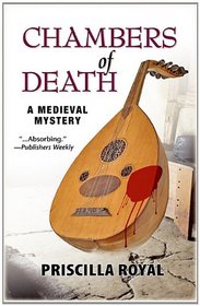 Chambers of Death: A Medieval Mystery