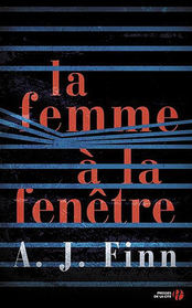 La femme a la fenetre (The Woman in the Window) (French Edition)