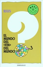 El mundo del fin del mundo (Spanish Edition)