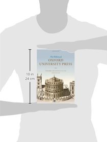 History of Oxford University Press Volume I: Beginnings to 1780