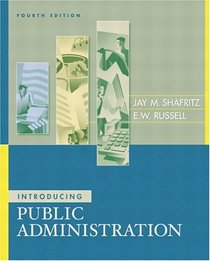 Introducing Public Administration (4th Edition)