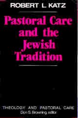 Pastoral Care and the Jewish Tradition: Empathic Process and Religious Counseling (Theology and Pastoral Care)