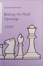 Beating the Flank Openings (Batsford Chess Library)