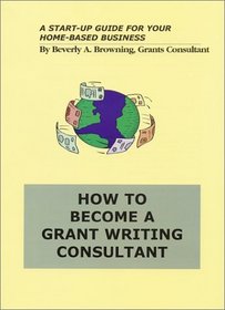 How to Become a Grant Writing Consultant