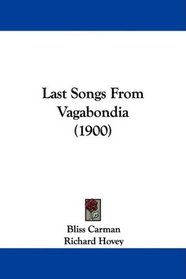 Last Songs From Vagabondia (1900)