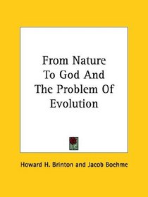From Nature to God and the Problem of Evolution