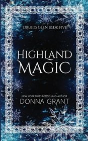 Highland Magic (Druids Glen) (Volume 5)