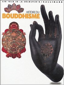 Histoire du Bouddhisme (French Edition)