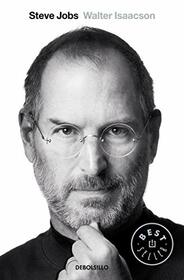 Steve Jobs / Steve Jobs: A Biography (Spanish Edition)