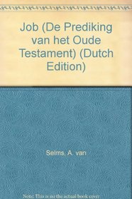 Job (De Prediking van het Oude Testament) (Dutch Edition)