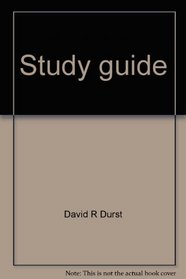 Study guide: Financial institutions, markets, and money, fifth edition, David S. Kidwell, Richard L. Peterson, David W. Blackwell