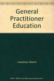General Practitioner Education: Uk and Nordic Perspectives