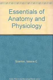 Essentials of Anatomy and Physiology