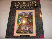 Exercises in English: Grammar for Life (Level C)