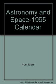 Astronomy and Space-1995 Calendar