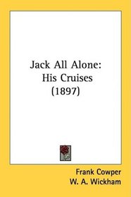 Jack All Alone: His Cruises (1897)