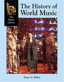 The Music Library - The History of World Music (The Music Library)