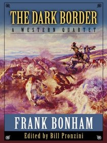 The Dark Border: A Western Quartet (Five Star Western Series)