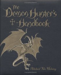 The Demon Hunter's Handbook: The Van Helsing Diaries