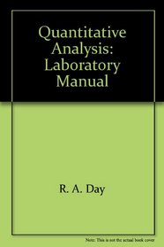 Quantitative Analysis: Laboratory Manual