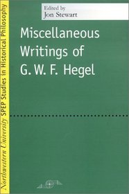 Miscellaneous Writings of G. W. F. Hegel (Spep Studies in Historical Philosophy)