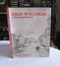 High Wycombe: A pictorial history (Pictorial history series)