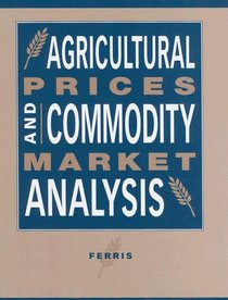Agricultural Prices and Commodity Market Analysis