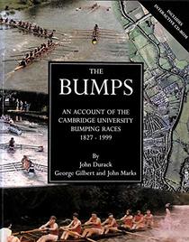 Bumps: An Account of the Cambridge University Bumping Races, 1827-1999